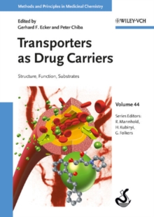 Image for Transporters as Drug Carriers : Structure, Function, Substrates