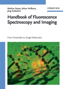 Image for Handbook of Fluorescence Spectroscopy and Imaging: From Single Molecules to Ensembles