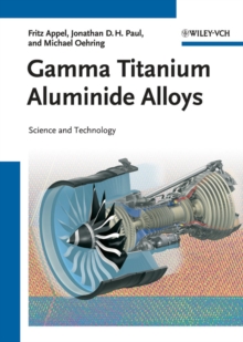 Image for Gamma titanium aluminide alloys: science and technology