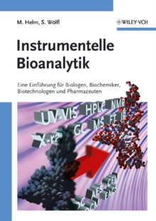 Image for Instrumentelle Bioanalytik: Einfuhrung fur Biologen, Biochemiker, Biotechnologen und Pharmazeuten
