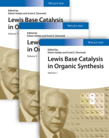 Image for Lewis Base Catalysis in Organic Synthesis, 3 Volume Set