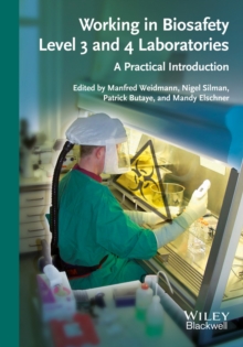 Image for Working in biosafety level 3 and 4 laboratories: a practical introduction