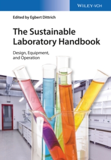 Image for The sustainable laboratory handbook: design, equipment, operation