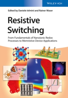 Image for Resistive switching: from fundamentals of nanionic redox processes to memristive device applications