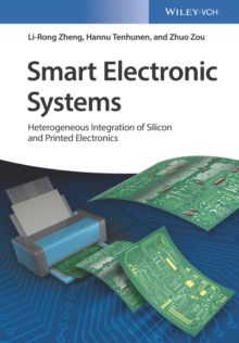 Image for Smart electronic systems: heterogeneous integration of silicon and printed electronics