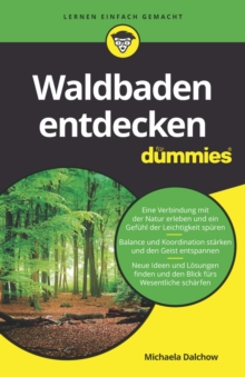 Waldbaden entdecken fur Dummies