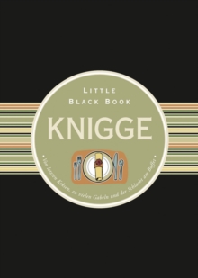 Image for Little black book Knigge: von letzten Keksen, zu vielen Gabeln und der Schlacht am Buffet