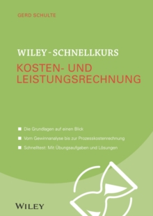 Image for Wiley-Schnellkurs Kosten- und Leistungsrechnung
