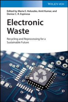 Image for Electronic Waste: Recycling and Reprocessing for a Sustainable Future