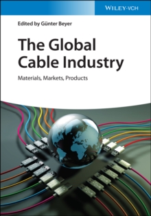 Image for The global cable industry: materials, markets, products