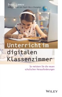 Image for Unterricht Im Digitalen Klassenzimmer: So Meistern Sie Die Neuen Schulischen Herausforderungen