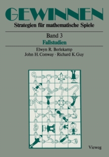 Image for Gewinnen Strategien fur mathematische Spiele : Band 3 Fallstudien