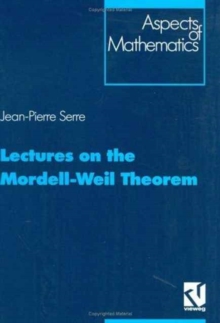 Image for Lectures on the Mordell-Weil Theorem