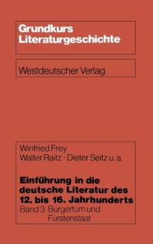 Image for Einfuhrung in die deutsche Literatur des 12. bis 16. Jahrhunderts