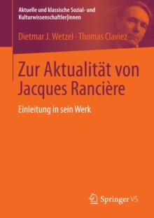 Image for Zur Aktualitat von Jacques Ranciere: Einleitung in sein Werk