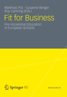 Image for Fit for Business: Pre-Vocational Education in European Schools