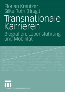 Image for Transnationale Karrieren: Biografien, Lebensfuhrung und Mobilitat