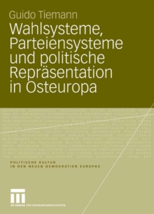 Image for Wahlsysteme, Parteiensysteme und politische Reprasentation in Osteuropa