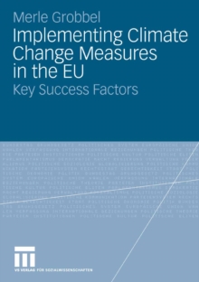 Image for Implementing Climate Change Measures in the EU: Key Success Factors