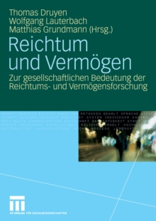 Image for Reichtum und Vermogen: Zur gesellschaftlichen Bedeutung der Reichtums- und Vermogensforschung