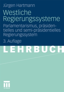 Image for Westliche Regierungssysteme: Parlamentarismus, prasidentielles und semi-prasidentielles Regierungssystem