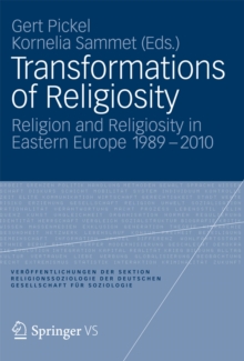 Image for Transformations of Religiosity: Religion and Religiosity in Eastern Europe 1989-2010