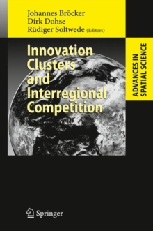 Image for Innovation Clusters and Interregional Competition