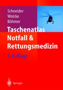 Image for Taschenatlas Notfall & Rettungsmedizin : Kompendium F]r Den Notarzt