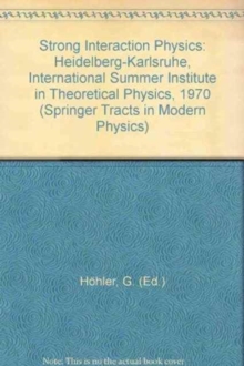 Image for Strong Interaction Physics : Heidelberg-Karlsruhe International Summer Institute in Theoretical Physics (1970)