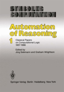 Image for Automation of Reasoning : Classical Papers on Computational Logic 1957-1966