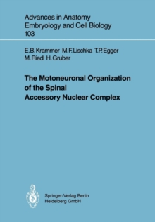 Image for The Motoneuronal Organization of the Spinal Accessory Nuclear Complex