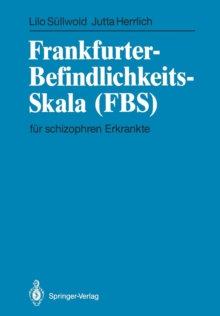 Image for Frankfurter-Befindlichkeits-Skala (FBS) : fur schizophren Erkrankte