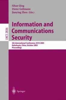Image for Information and Communications Security : 5th International Conference, ICICS 2003, Huhehaote, China, October 10-13, 2003, Proceedings