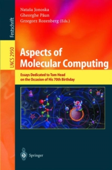Image for Aspects of Molecular Computing : Essays Dedicated to Tom Head on the Occasion of His 70th Birthday