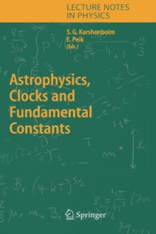 Image for Astrophysics, Clocks and Fundamental Constants