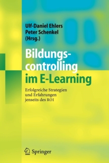 Image for Bildungscontrolling im E-Learning : Erfolgreiche Strategien und Erfahrungen jenseits des ROI