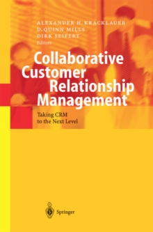 Image for Collaborative customer relationship management: taking CRM to the next level
