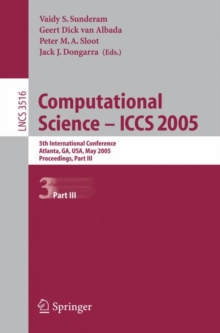 Image for Computational Science -- ICCS 2005 : 5th International Conference, Atlanta, GA, USA, May 22-25, 2005, Proceedings, Part III