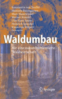 Image for Waldumbau: fur eine zukunftsorientierte Waldwirtschaft