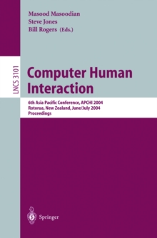 Image for Computer human interaction: 6th Asia Pacific Conference, APCHI 2004, Rotorua, New Zealand June 29-July 2, 2004 - proceedings
