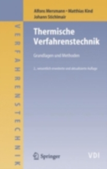 Image for Thermische Verfahrenstechnik: Grundlagen und Methoden