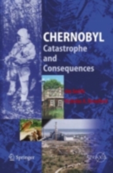 Image for Chernobyl: catastrophe, consequences and solutions