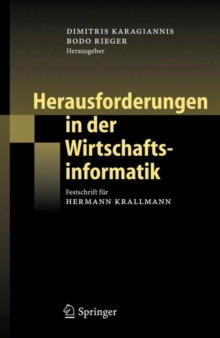 Image for Herausforderungen in der Wirtschaftsinformatik : Festschrift fur Hermann Krallmann