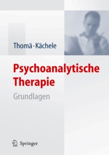 Image for Psychoanalytische Therapie: Grundlagen