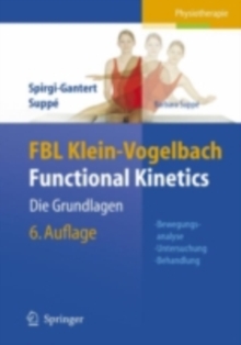 Image for Fbl Klein-vogelbach Functional Kinetics: Die Grundlagen: Bewegungsanalyse, Untersuchung, Behandlung