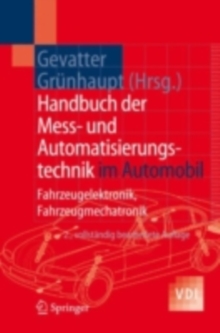Image for Handbuch der Mess- und Automatisierungstechnik im Automobil: Fahrzeugelektronik, Fahrzeugmechatronik