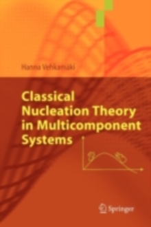 Image for Classical Nucleation Theory in Multicomponent Systems