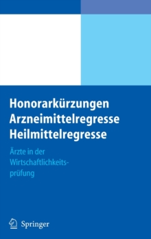 Image for Honorarkurzungen, Arzneimittelregresse, Heilmittelregresse