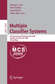 Image for Multiple Classifier Systems: 6th International Workshop, MCS 2005, Seaside, CA, USA, June 13-15, 2005, Proceedings