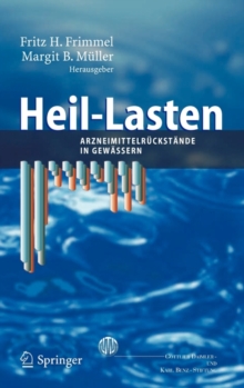 Image for Heil-Lasten : Arzneimittelruckstande in Gewassern